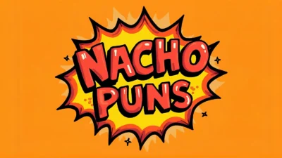 Nacho puns