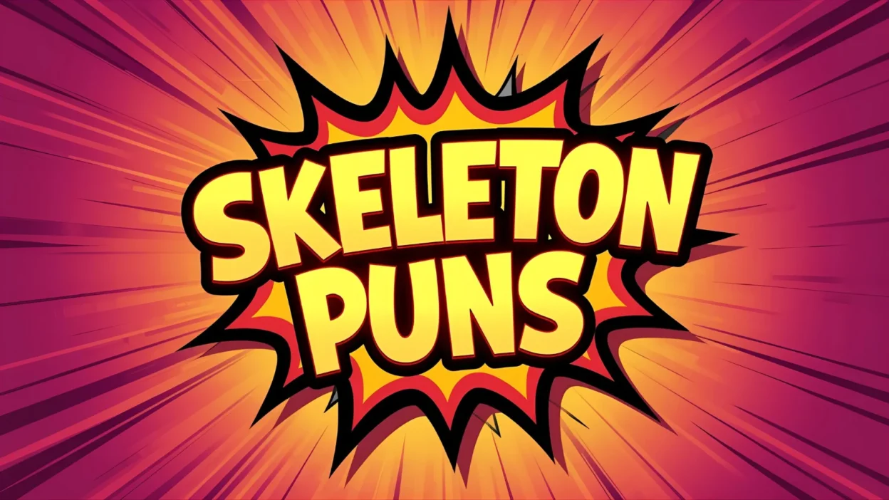 Skeleton puns
