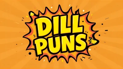 Dill puns