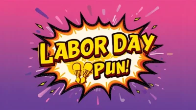 Labor Day puns